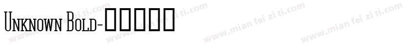Unknown Bold字体转换